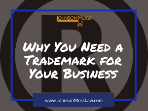 Why you need a trademark